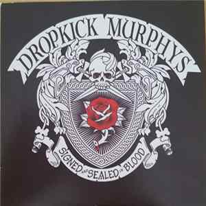 Dropkick Murphys - Signed And Sealed In Blood Album