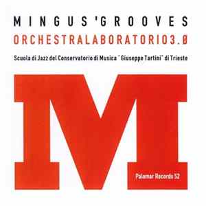 Orchestra Laboratorio 3.0 - Mingus' Grooves Album