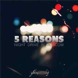 5 Reasons - Night Drive In Moscow Album