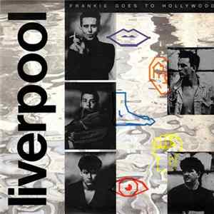 Frankie Goes To Hollywood - Liverpool Album