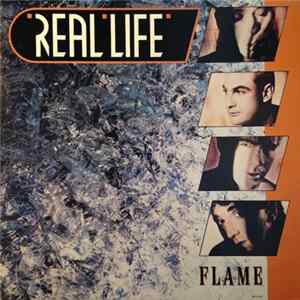 Real Life - Flame Album