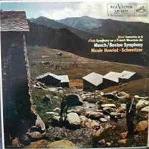 Ravel / d'Indy - Munch / Boston Symphony, Nicole Henriot-Schweitzer - Concerto In G / Symphony On A French Mountain Air Album