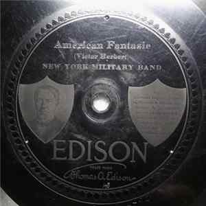 New York Military Band - American Fantasie / National Emblem March Album