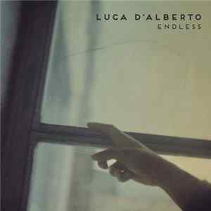 Luca D'Alberto - Endless Album