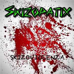 Skizopatix - Skizoviolenza Album
