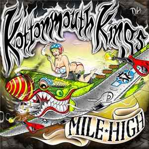 Kottonmouth Kings - Mile High Album