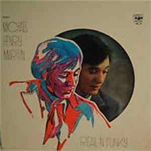 Michael Henry Martin - Real N' Funky Album