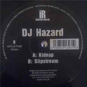 DJ Hazard - Kidnap / Slipstream Album