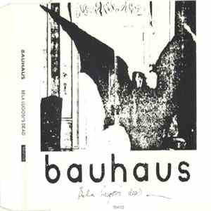 Bauhaus - Bela Lugosi's Dead Album