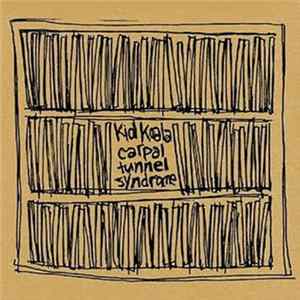 Kid Koala - Carpal Tunnel Syndrome Album