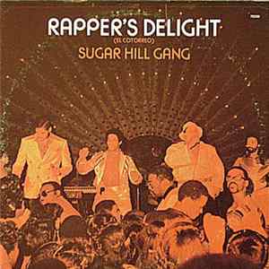 Sugarhill Gang - Rapper's Delight = El Cotorreo Album