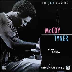 McCoy Tyner - Blue Bossa Album