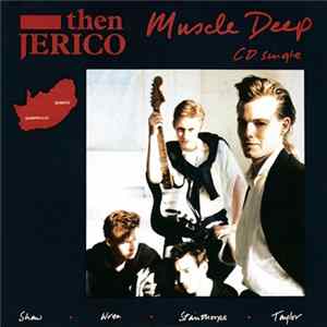 Then Jerico - Muscle Deep Album