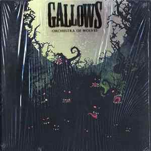 Gallows - Orchestra Of Wolves Album
