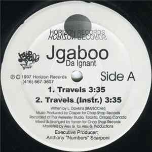 Jgaboo Da Ignant - Travels / Me Album