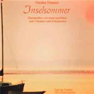 Hauke Nissen - Inselsommer (Klangwelten Von Insel Und Meer Zum Träumen Und Entspannen) Album