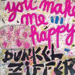 Dunkelziffer - You Make Me Happy Album