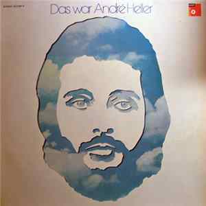 André Heller - Das War A. H. Album