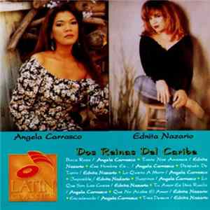 Angela Carrasco Y Ednita Nazario - Dos Reinas Del Caribe Album
