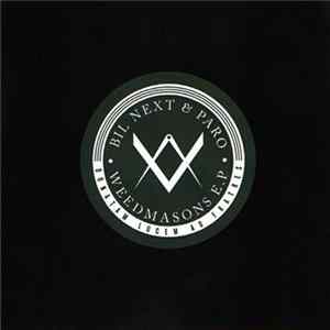 Bil Next & Paro - Weedmasons E.P Album