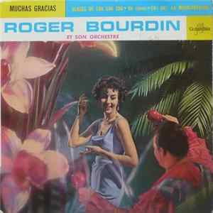 Roger Bourdin Et Son Orchestre - Muchas Gracias Album