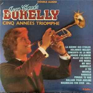 Jean-Claude Borelly - Cinq Années Triomphe Album