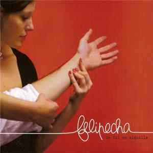 Felipecha - De Fil En Aiguille Album