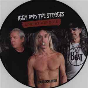 Iggy And The Stooges - Live At ATP 2010 Album