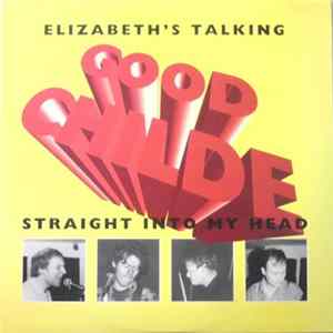 Goodchilde - Elizabeth's Talking Straight Into My Head Album