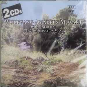 Various, Wolfgang Amadeus Mozart - CD 1: Requiem , CD 2: Coronation Mass Album