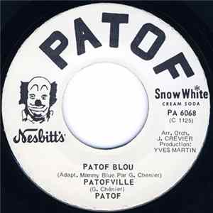 Patof - Patof Blou / Patofville / Bonjour Patof / Gros Minou Album