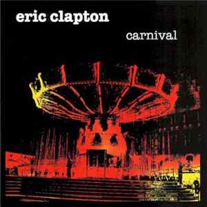 Eric Clapton - Carnival Album