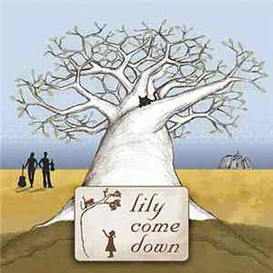 Lily Come Down - Lily Come Down Album