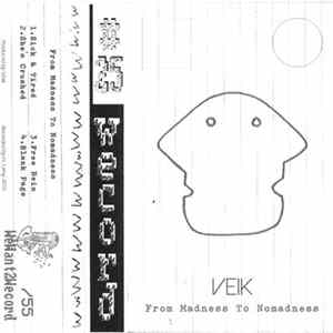 Veik - From Madness To Nomadness Album