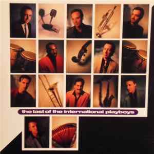 The Last Of The International Playboys - The Last Of The International Playboys Album