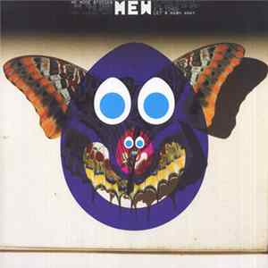 Mew - No More Stories Are Told Today I'm Sorry They Washed Away No More Stories The World Is Grey I'm Tired Let's Wash Away Album