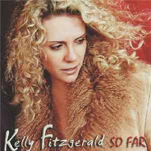Kelly Fitzgerald - So Far Album