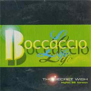Boccaccio Life - The Secret Wish (Higher 98 Version) Album