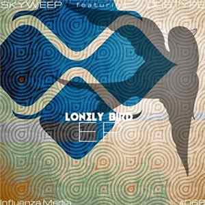 Skyweep feat. Dubtype - Lonely Bird EP Album