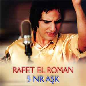 Rafet El Roman - 5 NR Aşk Album