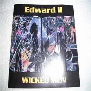 Edward II - Wicked Men Album