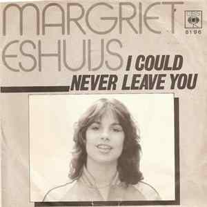 Margriet Eshuijs - I Could Never Leave You Album