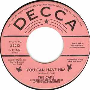 The Cake - I Know / You Can Have Him Album