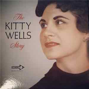 Kitty Wells - The Kitty Wells Story Album