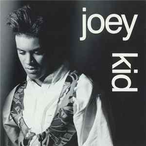 Joey Kid - Joey Kid Album