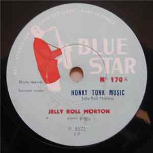 Jelly Roll Morton - Honky Tonk Music / Winin Boy Blues Album
