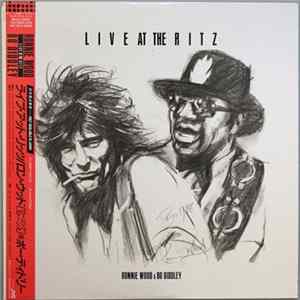 Ron Wood & Bo Diddley - Live At The Ritz Album