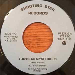 Scott Daniels - You're So Mysterious / Mystérieuse Album