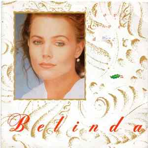 Belinda - Love Never Dies... Album