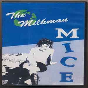 Mice - The Milkman Album
